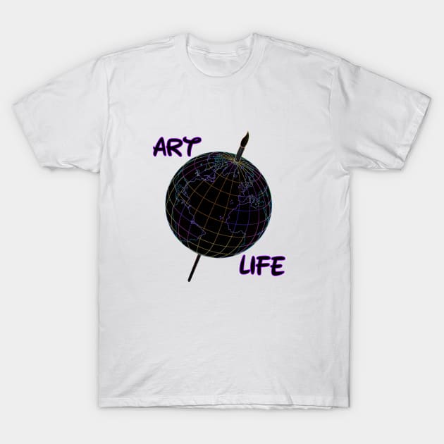 art life T-Shirt by sapanaentertainment